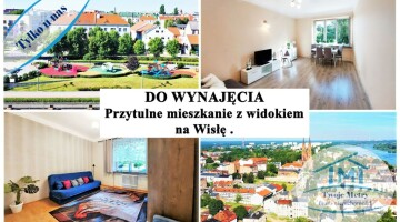 DO WYNAJĘCIA: Przytulne M3 z widokiem na Wisłę/Wysoki parter/Niski blok/1000 zł. m-c.