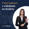 Twój Gabinet z widokiem na Kraków