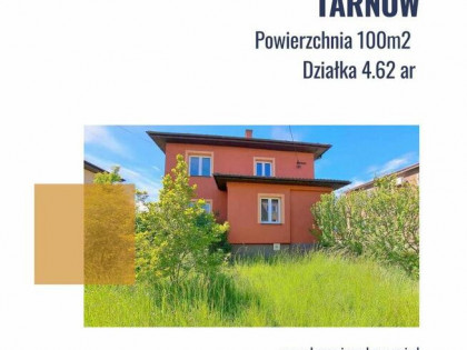 Tarnów dom 100m2 działka 4.62 ar