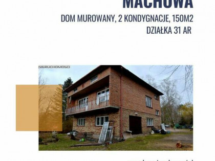 MACHOWA dom 150m3 działka 31 ar