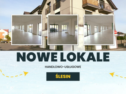 ŚLESIN – NOWE LOKALE HANDLOWO-USŁUGOWE