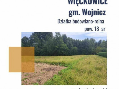 Więckowice gm. Wojnicz działka budowlano-rolna 18 ar