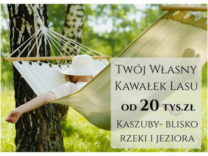 Działka 200m od rzeki Wda- Wdzydzki Park Krajobrazowy