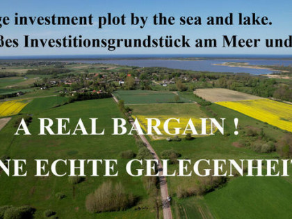 großes Investitionsgrundstück am Meer und See