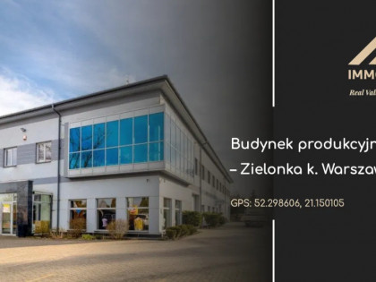 Wielofunkcyjny obiekt biurowo produkcyjno magazynowy Zielonka/Warszawa