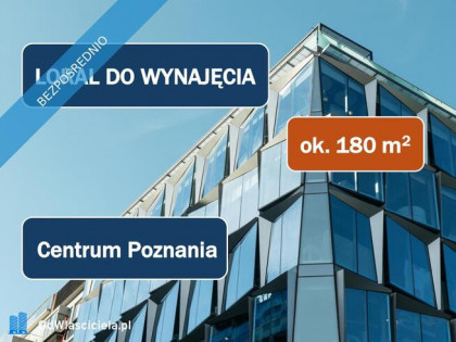 Lokal do wynajęcia | 181 m2 | Top lokalizacja | Dostęp 24h