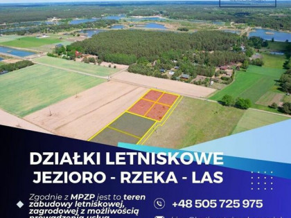 Działki letniskowe z MPZP - 1 km od jeziora, 2 km od rzeki