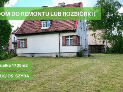 Dom do remontu lub rozbiórki!