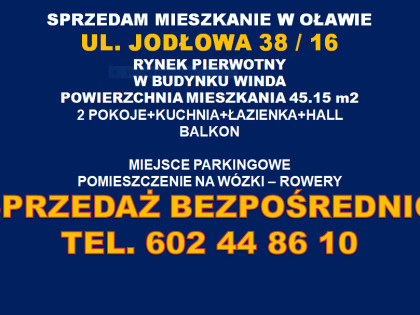 MIESZKANIE OŁAWA RYNEK PIERWOTNY MIESZKANIE OŁAWA UL. JODŁOWA