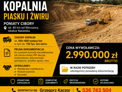 Sprzedam lub podejmę współpracę- kopalnia żwiru i piachu