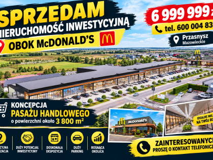 Nieruchomość inwestycyjna obok McDonald’s – koncepcja pasażu handlowego 3 800 m²
