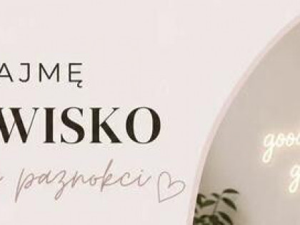 Podnajmę stanowisko do stylizacji paznokci- manicure I pedic
