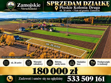 Działka przy lesie 26 arów – Płoskie k. Zamościa
