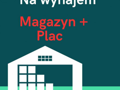 Wynajmę magazyn blaszany z placem