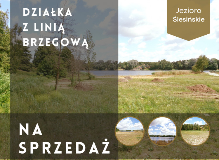 Działka z linią brzegową - Jezioro Ślesińskie Ślesin