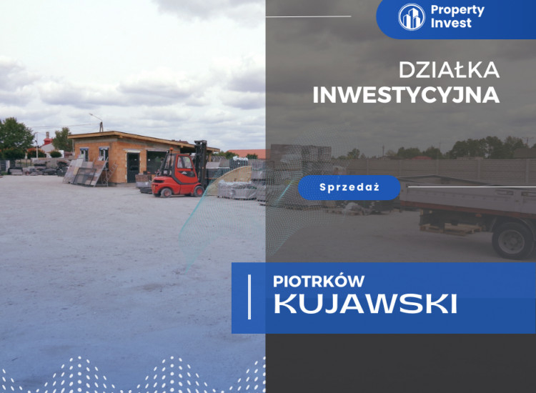 Piotrków Kujawski – Działka inwestycyjna Piotrków Kujawski