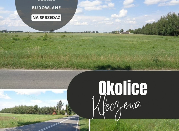 Działki Budowlane – Gmina Kleczew Kleczew