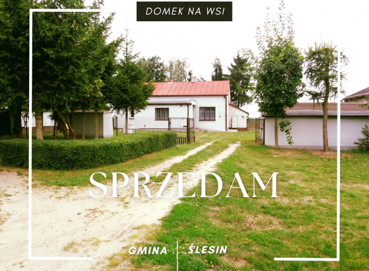 Gmina Ślesin – Domek na wsi Ślesin