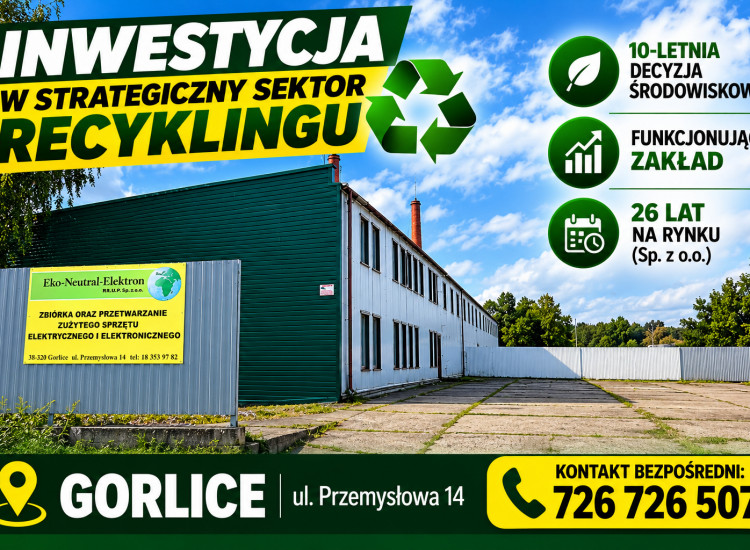 Inwestycja w strategiczny sektor recyklingu | Funkcjonujący zakład z 10-letnią decyzją środowiskową | Gorlice Gorlice